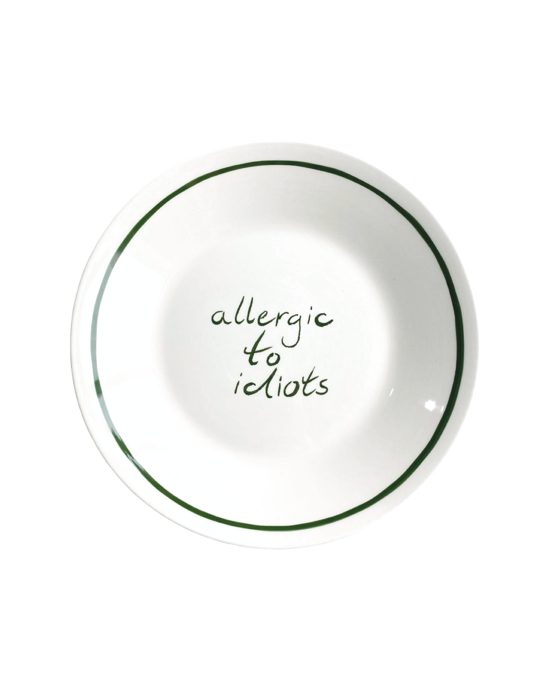 Breakfast plate 'Allergic to idiots'