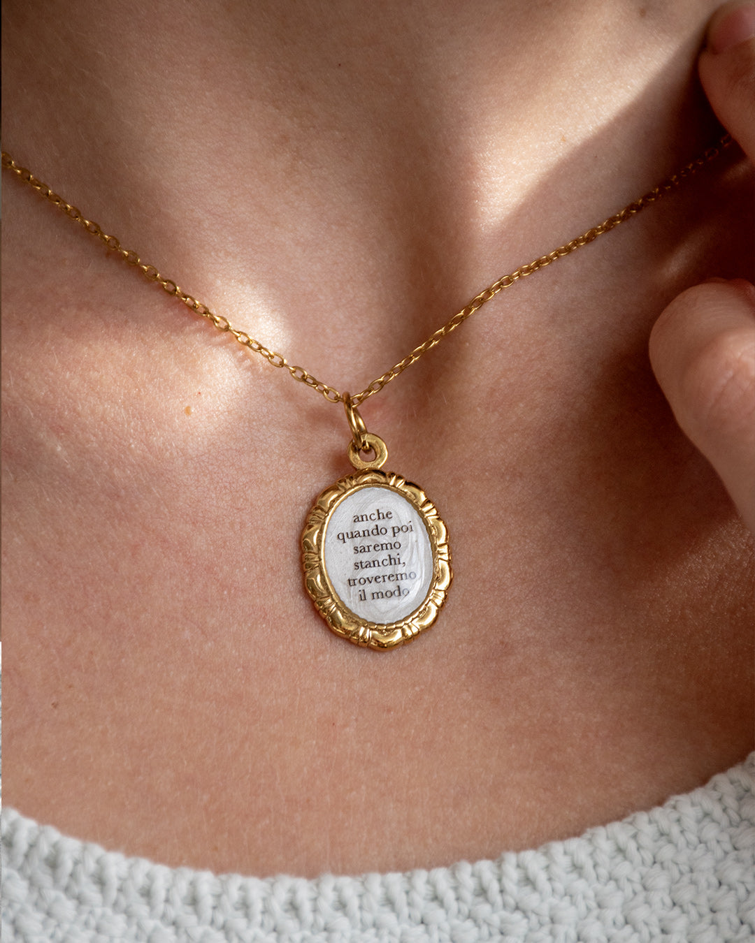 "Anche quando poi saremo stanchi troveremo il modo" - Necklace