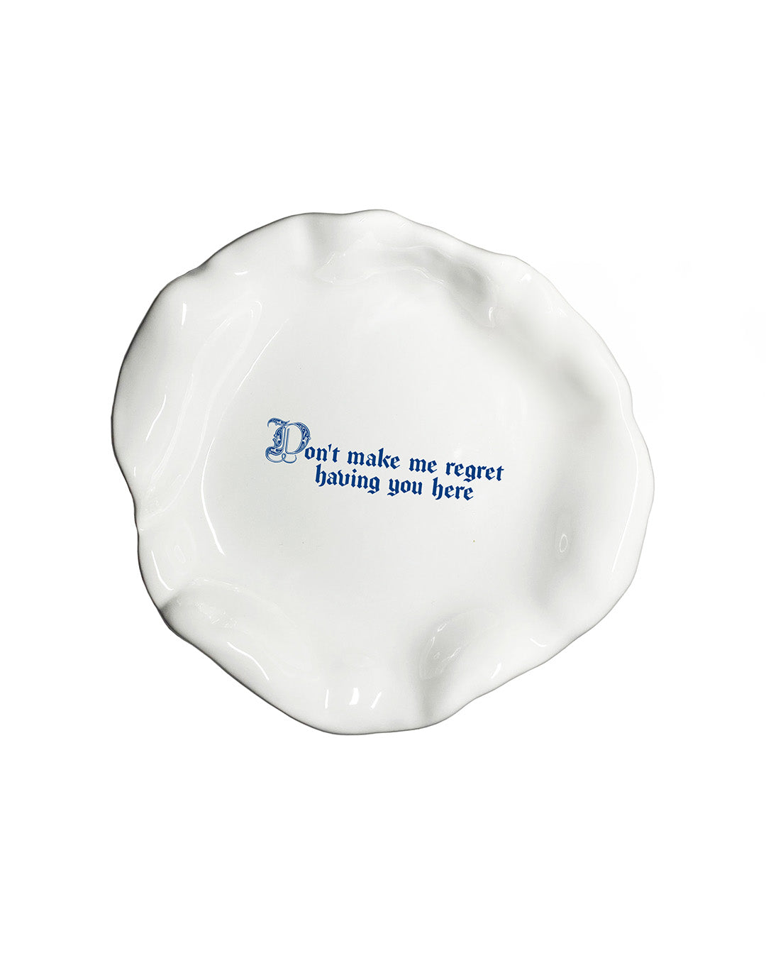 "Don't make me regret having you here" Explicit Deep Plate