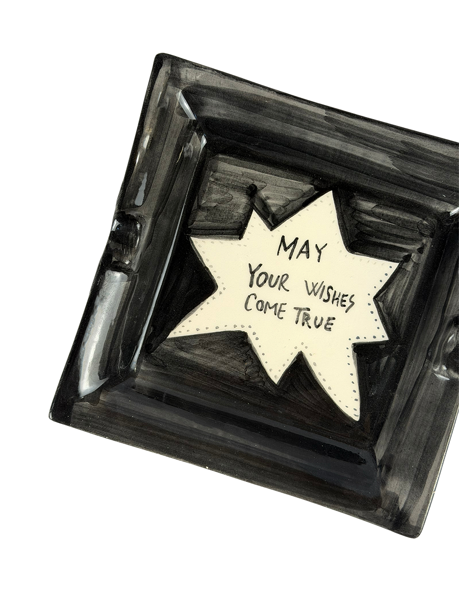 “ May your wishes come true” Ashtray