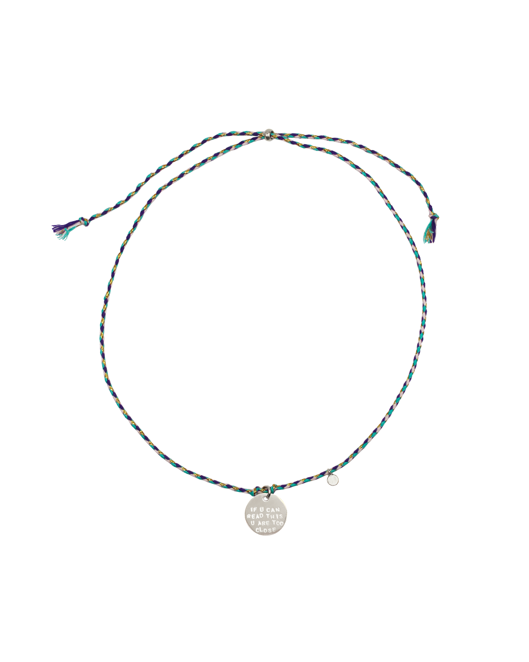 "If u can read this u are too close" Cord Necklace