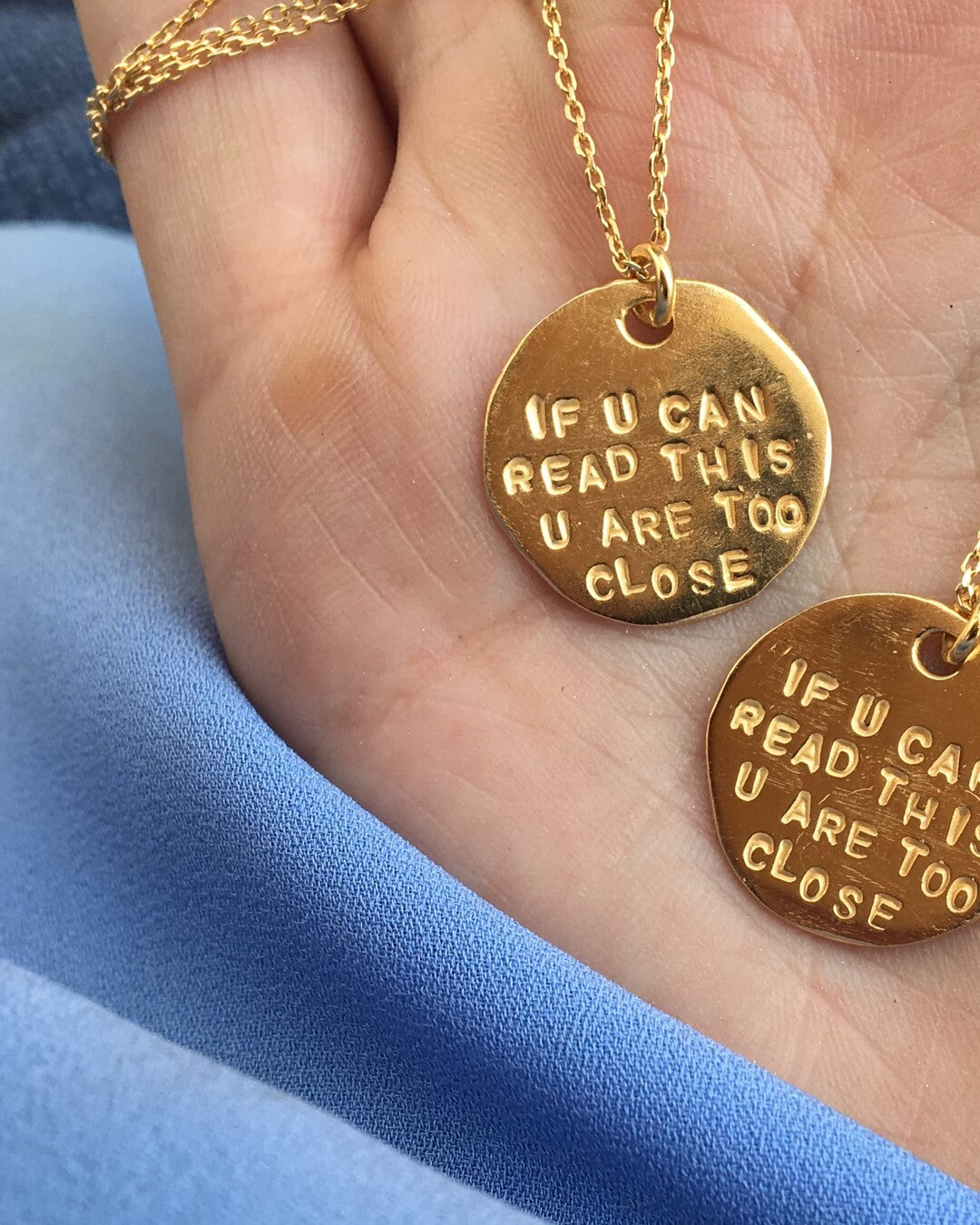 "If u can read this u are too close" necklace