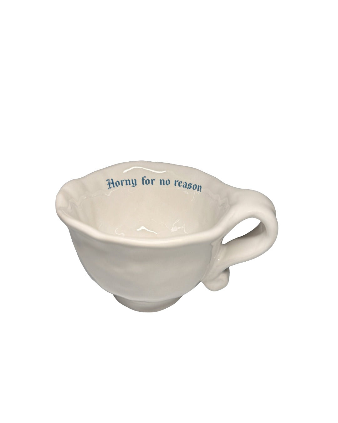 Issues Cappuccino Cup - "Horny for no reason"