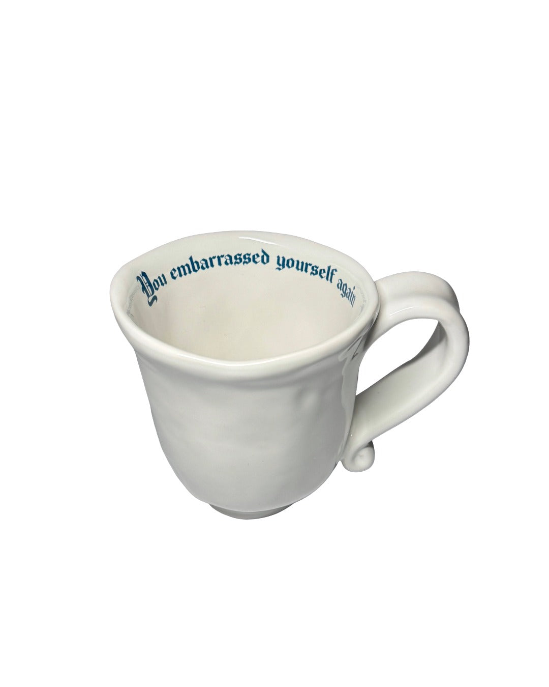 Issues Mug 350ml - "You embarrassed yourself again"