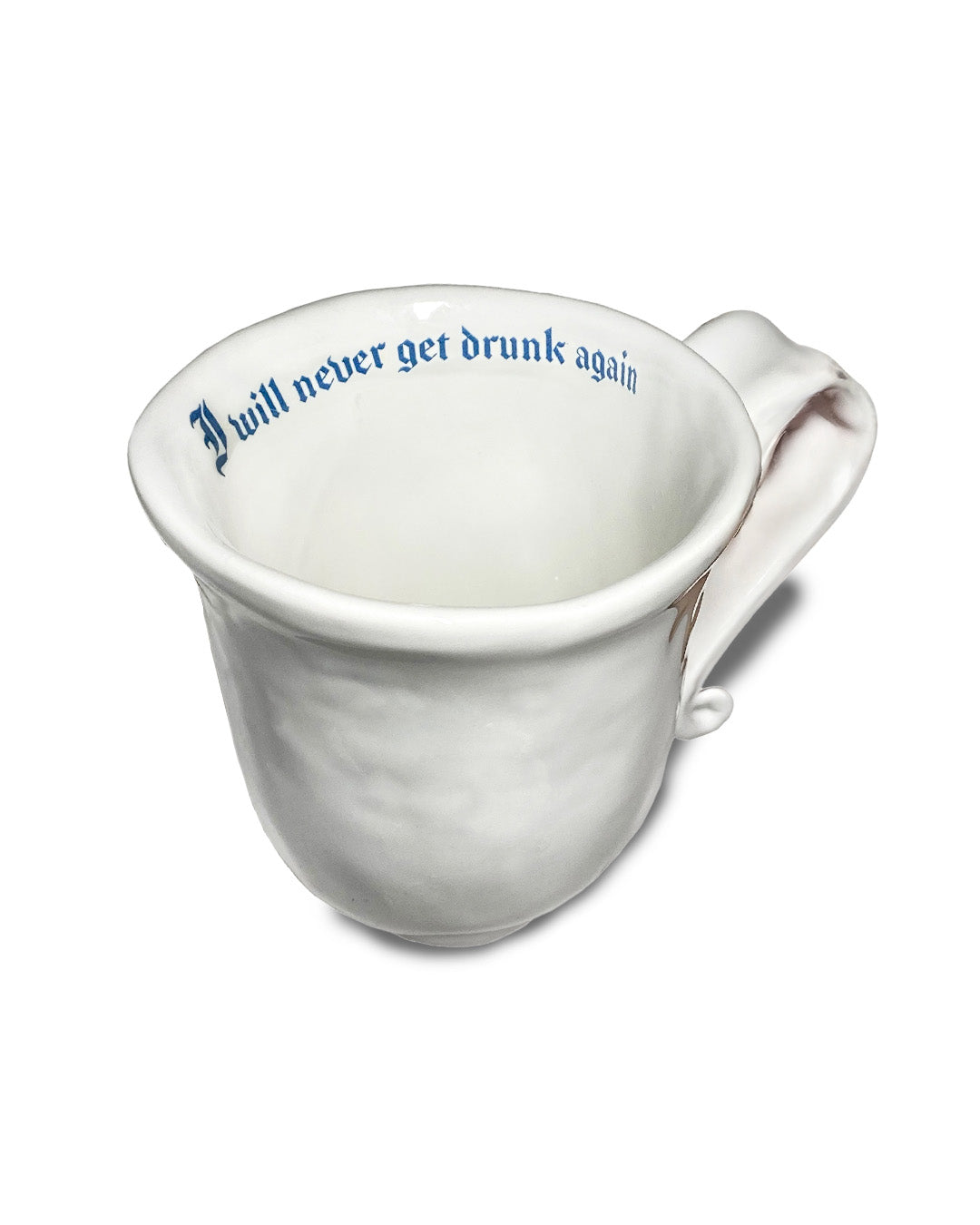 "I will never get drunk again" Sassy Mug