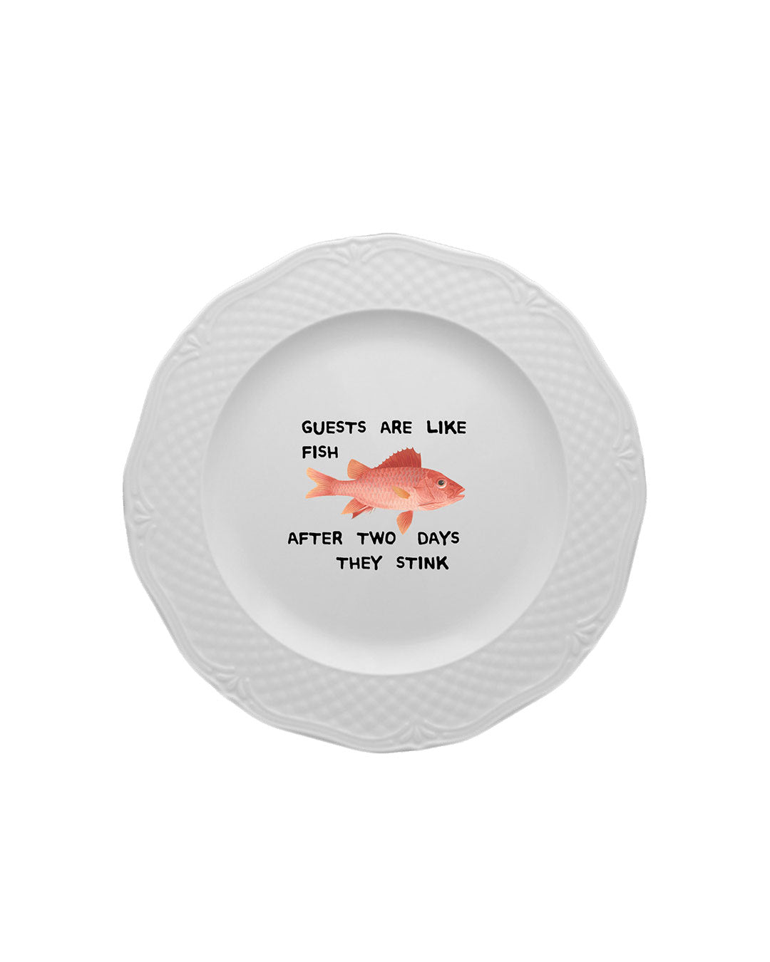 "Guests are like fish" Very Ugly Plate