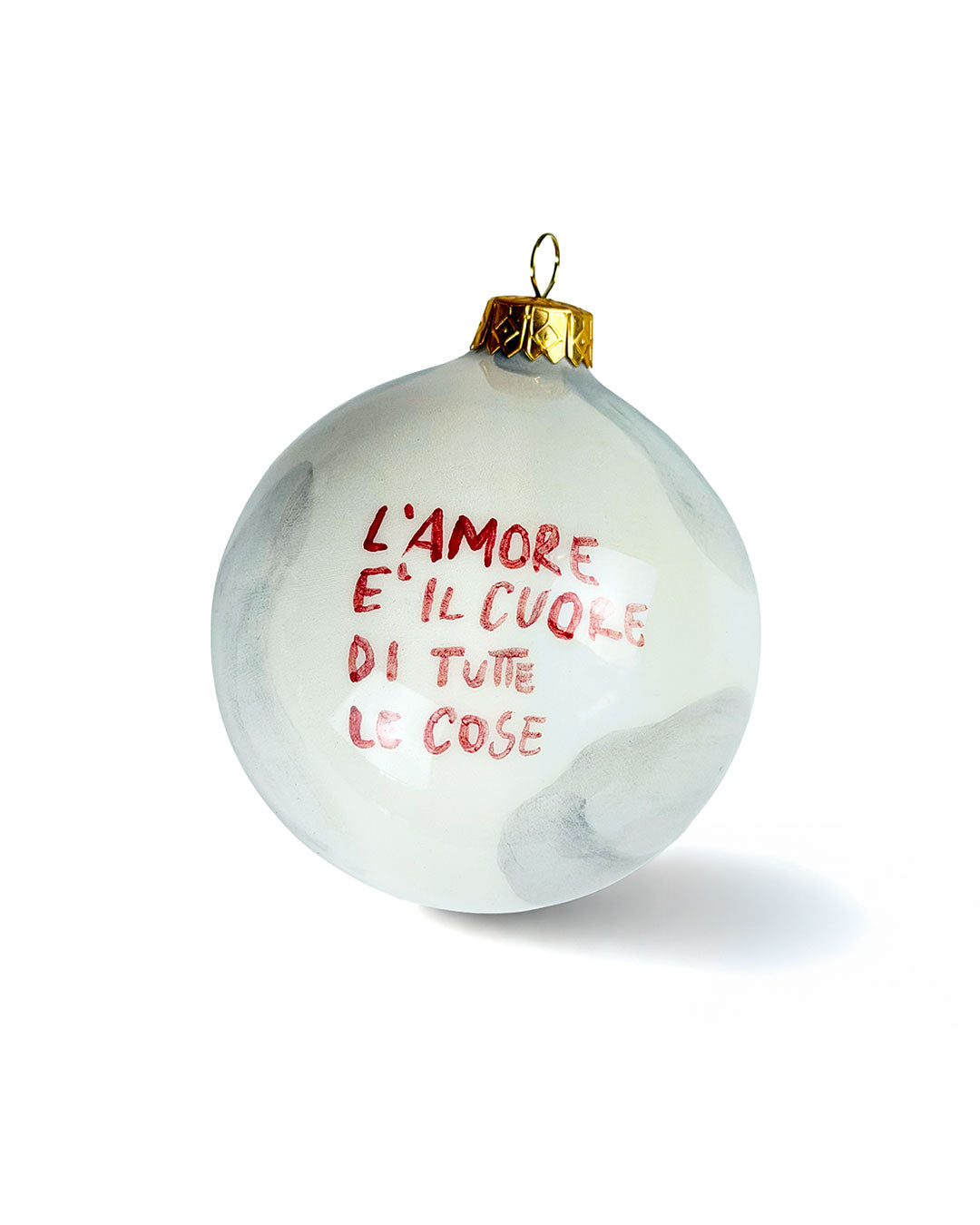 “L’AMORE È IL CUORE DI TUTTE LE COSE” Christmas ball 10 cm